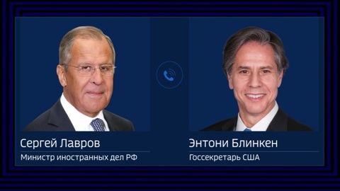 Лавров провел телефонный разговор с госсекретарем США Блинкеном и США